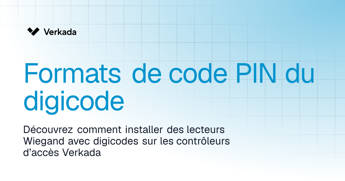Formats de code PIN du digicode | Access Control | Verkada Help