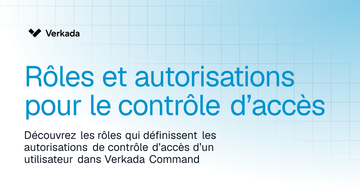 Rôles et autorisations pour le contrôle d’accès | Access Control ...