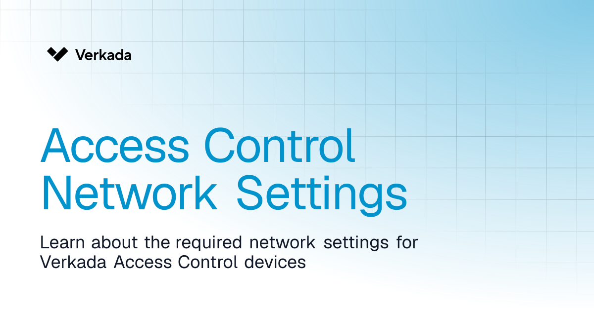 Access Control Network Settings | Access Control | Verkada Help