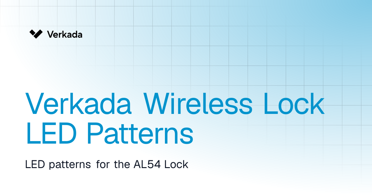 Verkada Wireless Lock LED Patterns | Access Control | Verkada Help