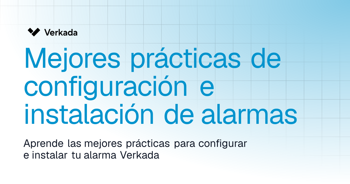Mejores prácticas para la configuración e instalación de alarmas ...