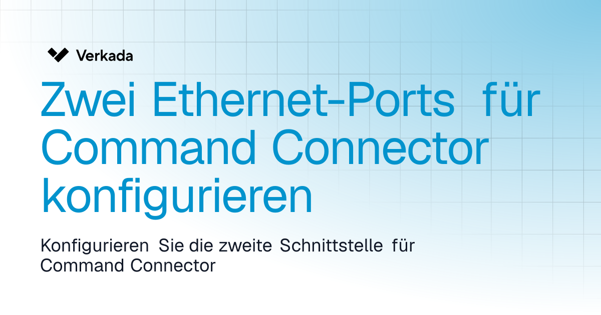 Zwei Ethernet-Ports für Command Connector konfigurieren | Command ...