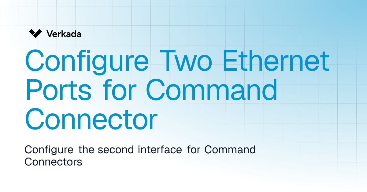 Configure Two Ethernet Ports for Command Connector | Command Connector ...