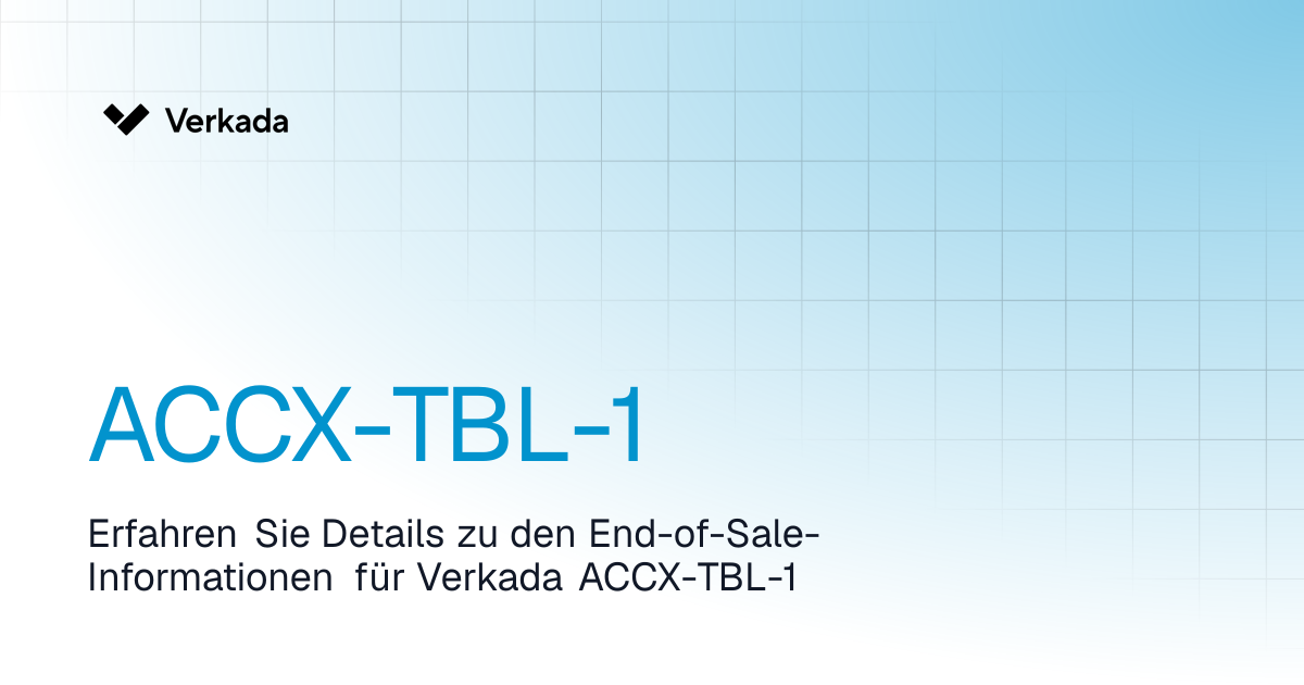 ACCX-TBL-1 | Command | Verkada Help