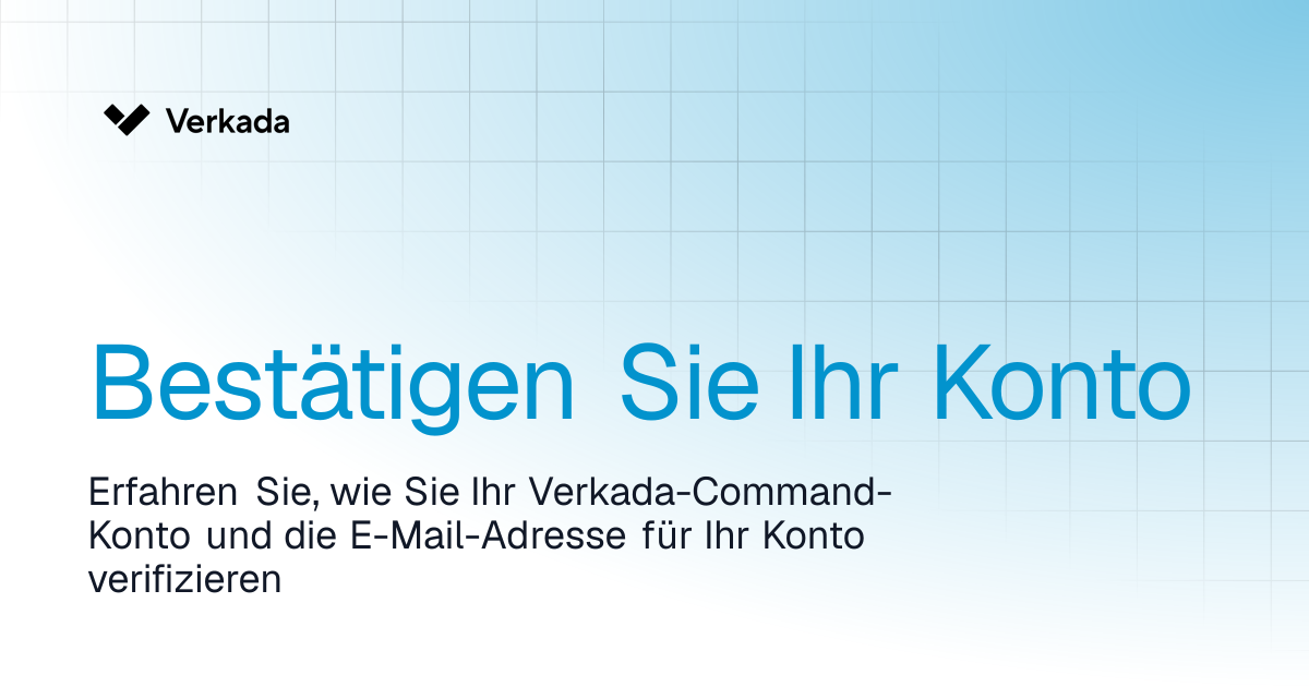 Konto bestätigen | Command | Verkada Help
