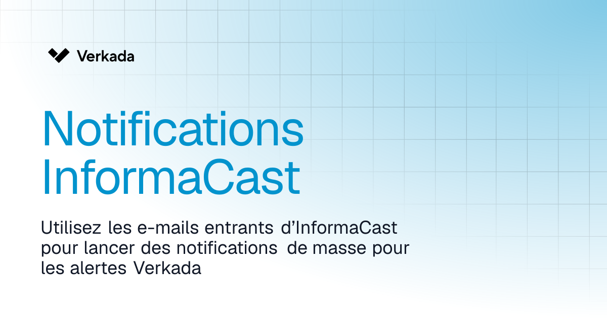 Notifications InformaCast | Command | Verkada Help