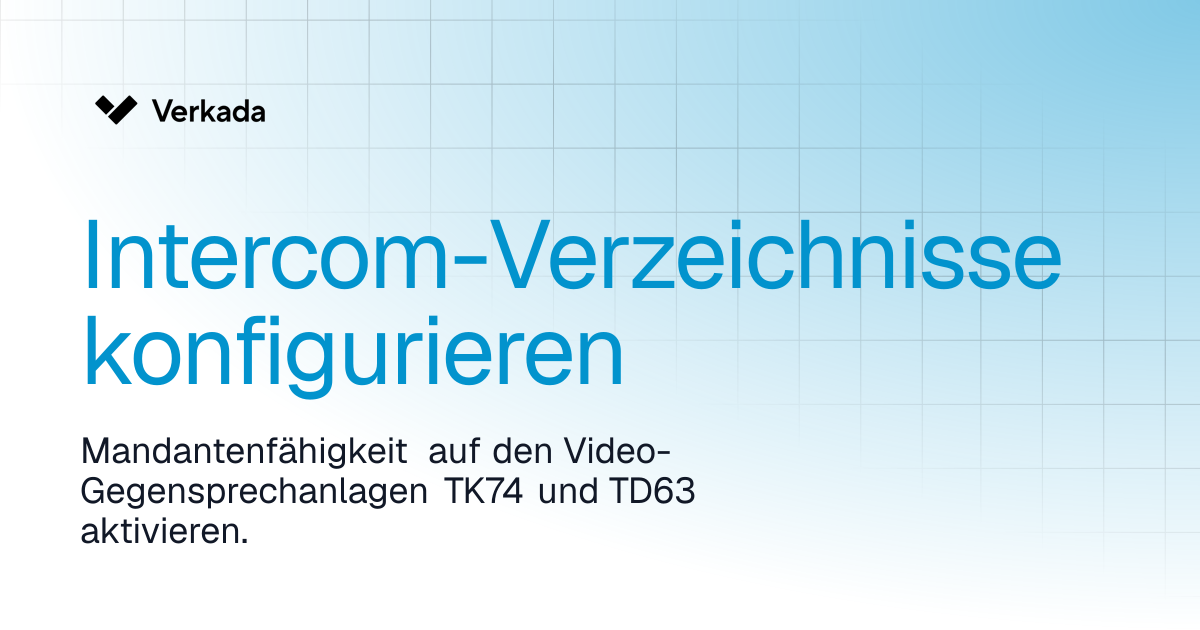 TD63-Tastenfeldverzeichnis einrichten | Intercom | Verkada Help