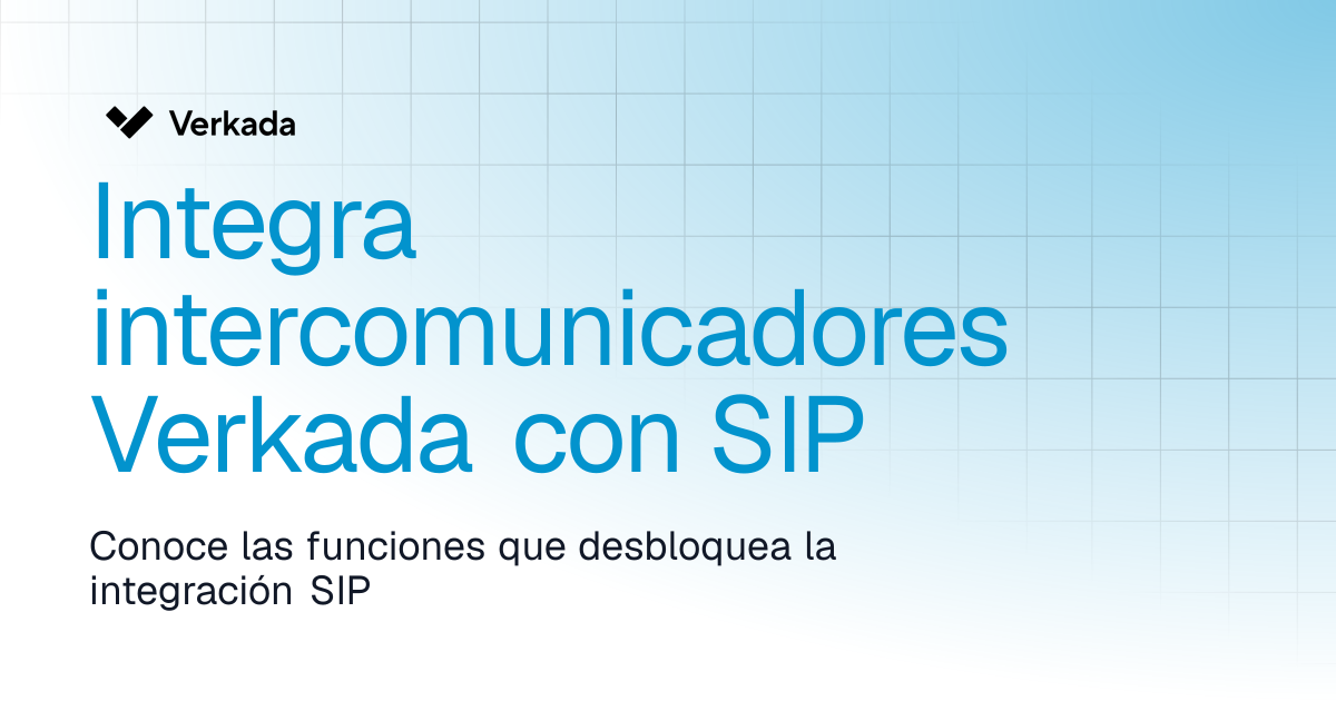 Integra Verkada Intercoms con SIP | Intercom | Verkada Help