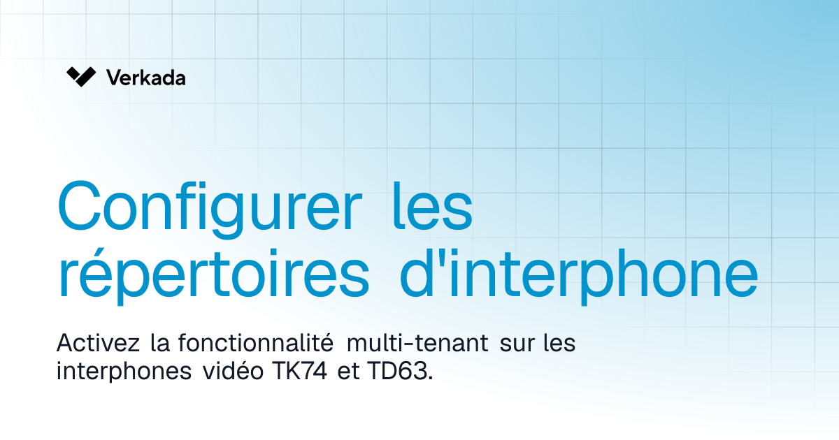 Configurer le répertoire du digicode TD63 | Intercom | Verkada Help