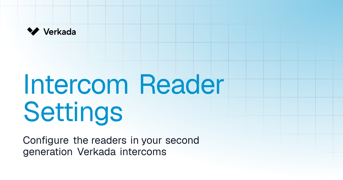 Intercom Reader Settings | Intercom | Verkada Help