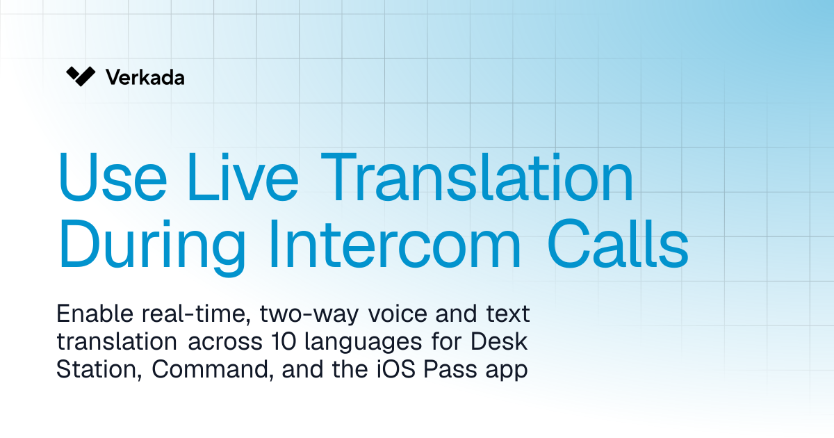 Use Live Translation During Intercom Calls | Intercom | Verkada Help